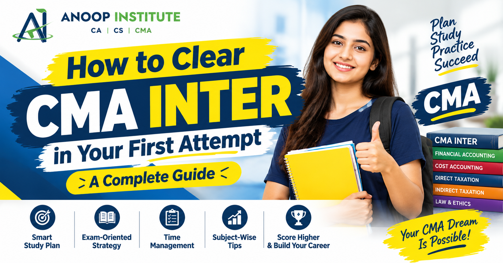 How to Clear CMA Inter in Your First Attempt: A Complete Guide